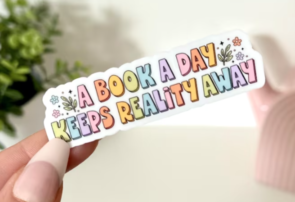 A Book A Day Keeps Reality Away Waterproof Sticker