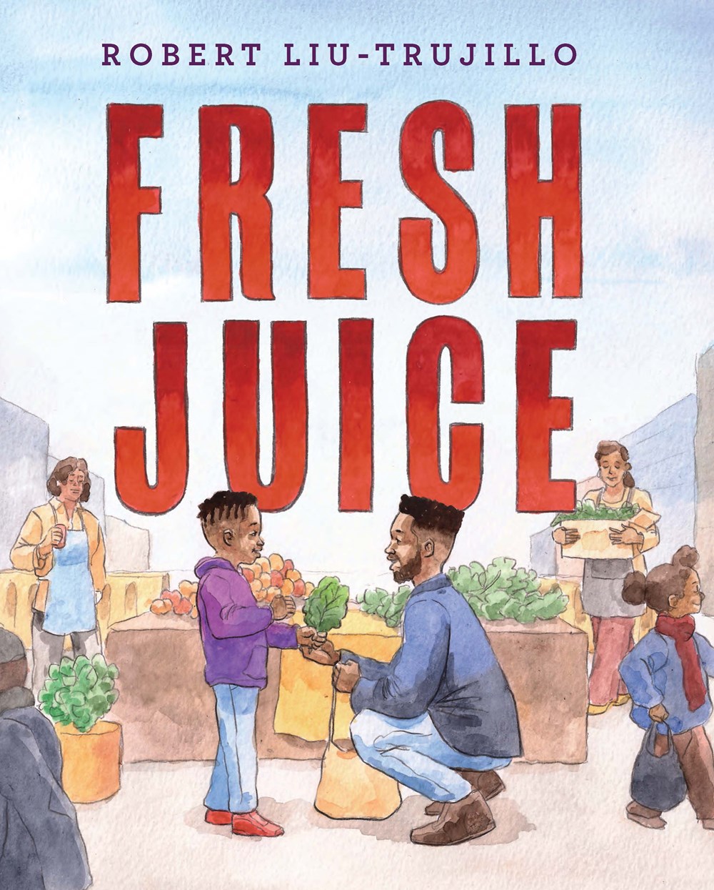 Cover of Fresh Juice by Liu-Trujillo