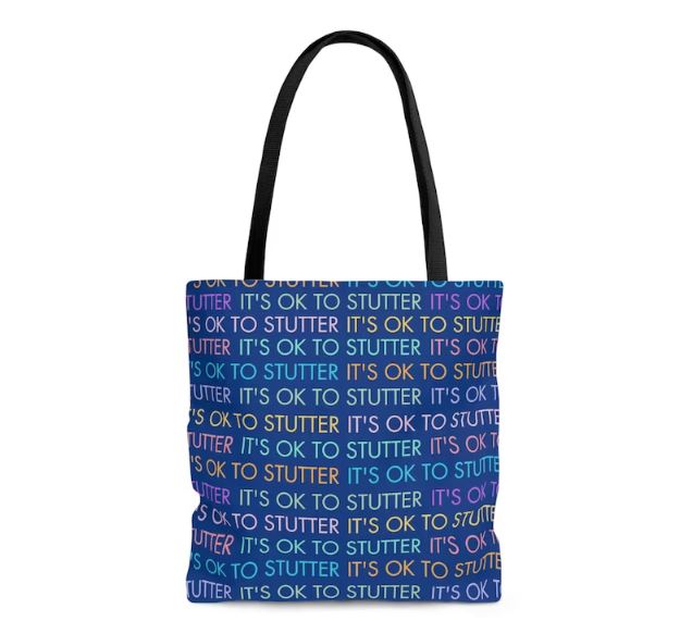 It's Okay to Stutter Tote Ba by VTStutteringTherapy