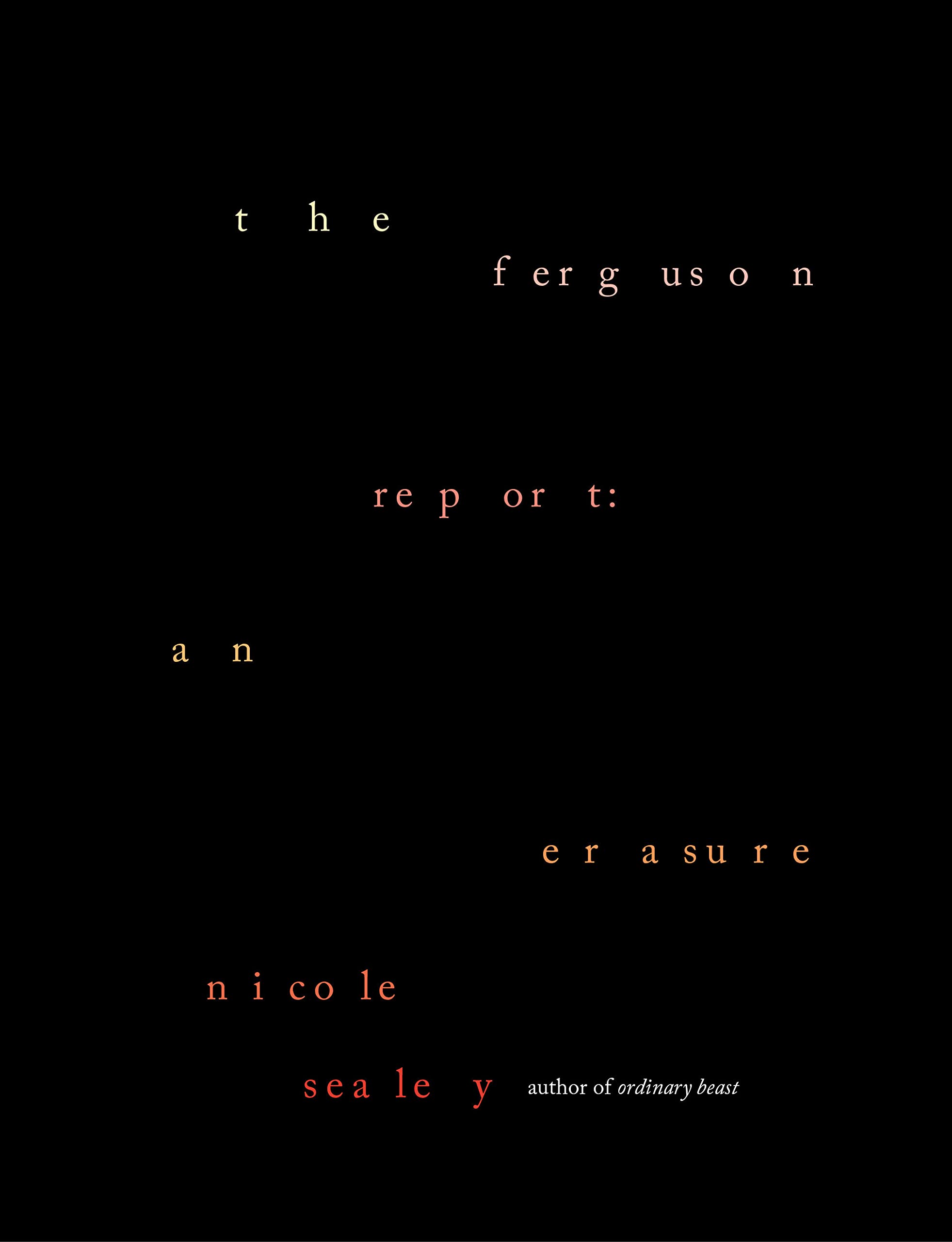cover of The Ferguson Report: An Erasure by Nicole Sealey
