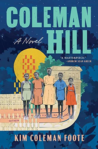 cover of Coleman Hill by Kim Coleman Foote; black and white photo of several Black children with their clothing colored with ink