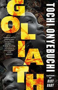 Book cover of Goliath by Tochi Onyebuchi