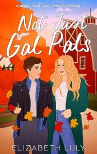 cover of Not Just Gal Pals