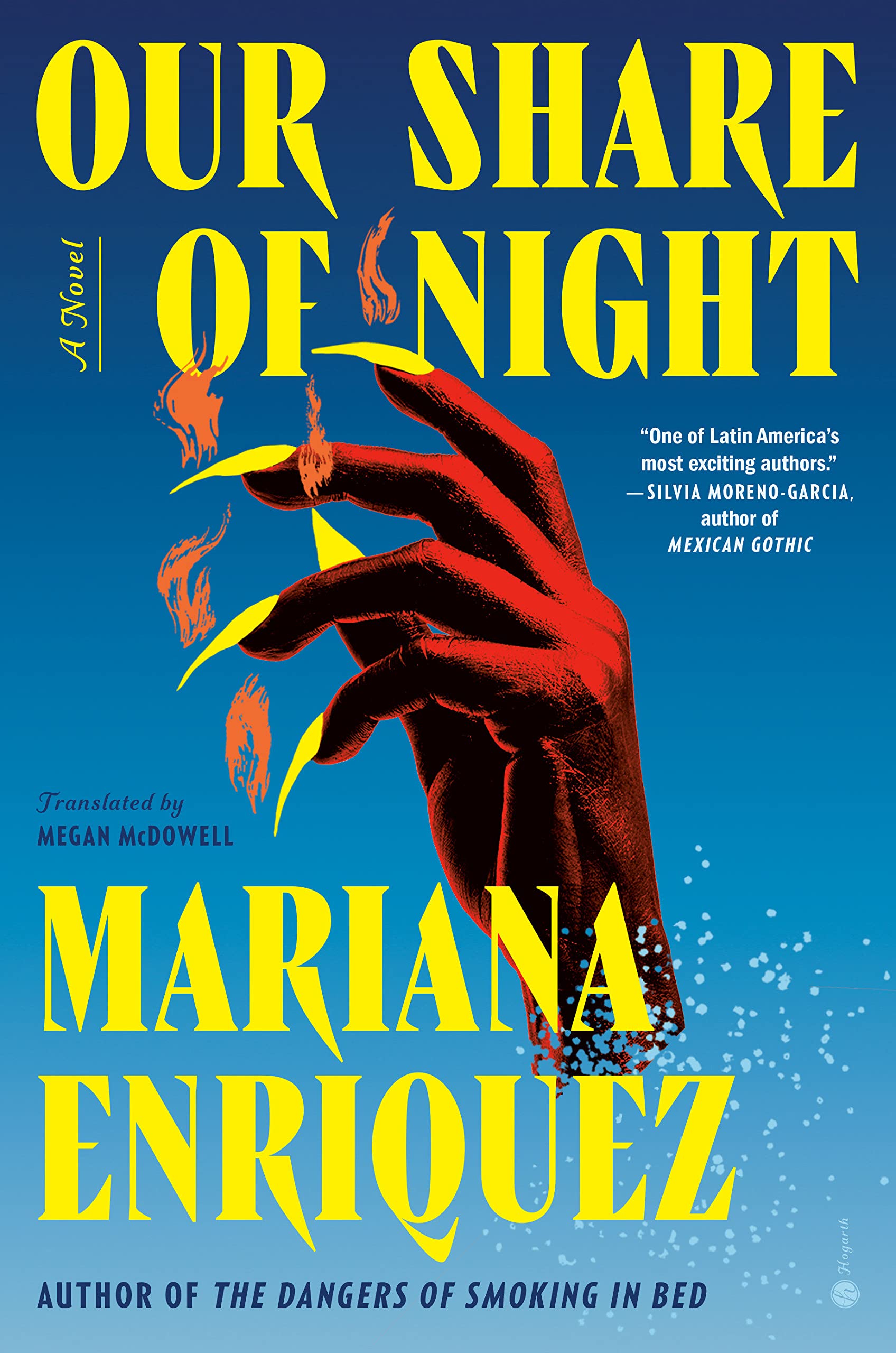 a graphic of the cover of Our Share of Night by Mariana Enríquez, Translated from Spanish by Megan McDowell