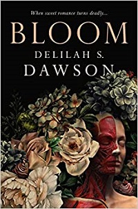 cover of bloom by delilah s dawson