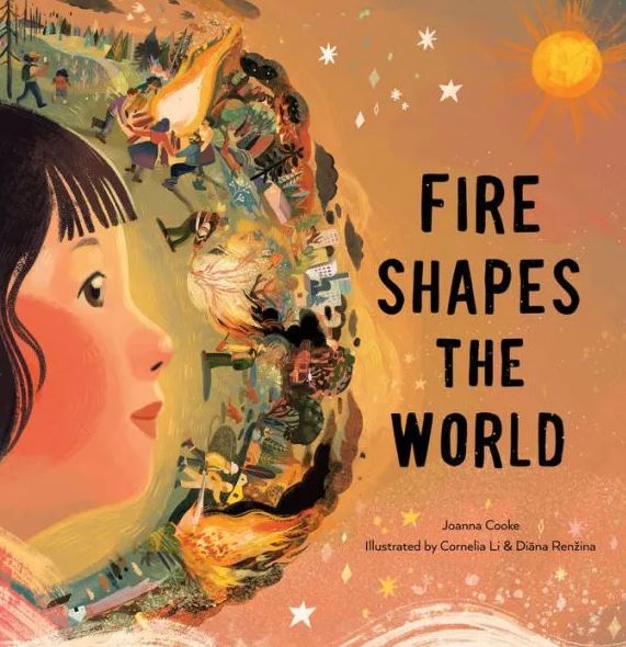 Cover of Fire Shapes the World by Cooke