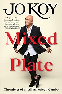 Book cover of Mixed Plate: Chronicles of an All-American Combo by Jo Koy