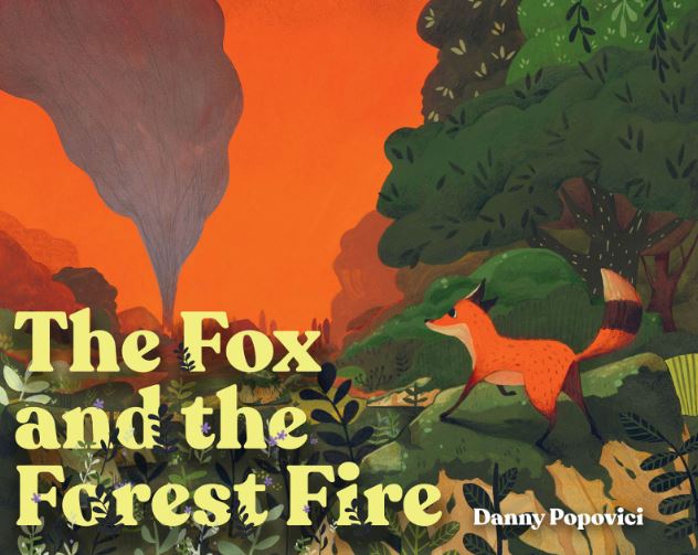 Cover of The Fox and the Forest Fire by Popvici