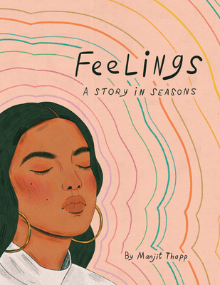 cover of Feelings: A Story in Seasons by Manjit Thapp