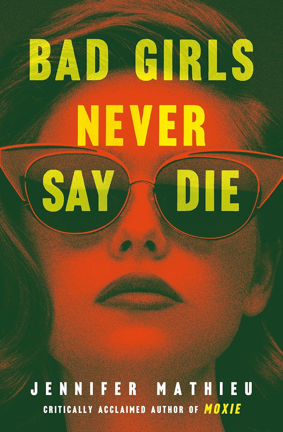 the cover of Bad Girls Never Say Die