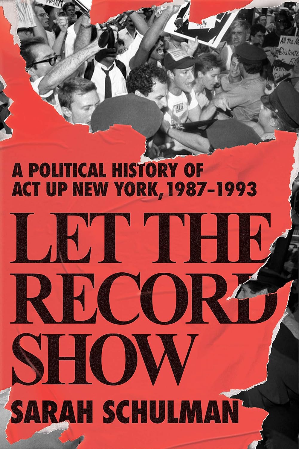 a graphic of the cover of Let the Record Show by Sarah Schulman