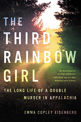 a graphic of the cover of The Third Rainbow Girl by Emma Copley Eisenberg