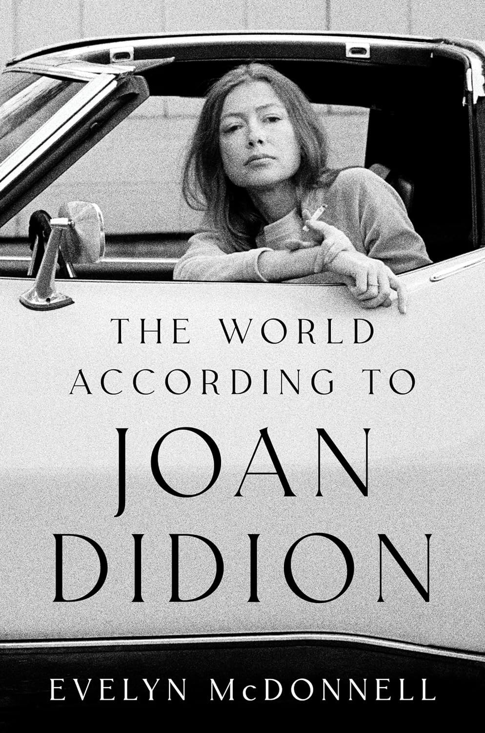 a graphic of the cover of The World According to Joan Didion by Evelyn McDonnell