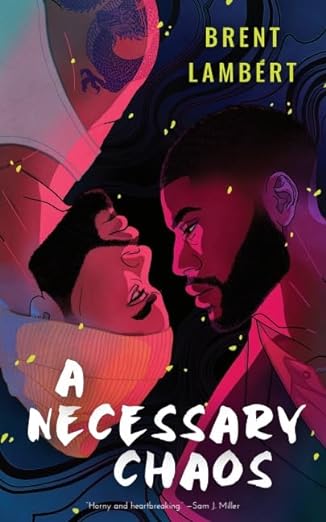 Cover of A Necessary Chaos by Brent Lambert