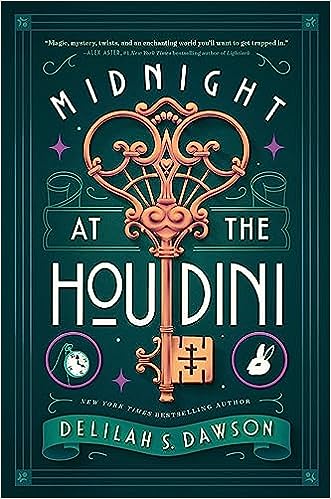 Cover of Midnight at the Houdini by Delilah S. Dawson