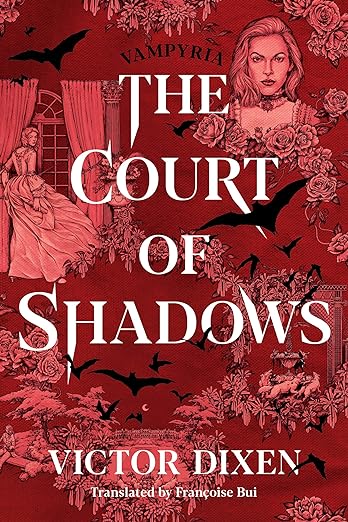 Cover of The Court of Shadows by Victor Dixen