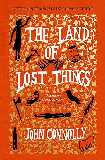 cover of The Land of Lost Things by John Connolly