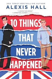 cover of 10 Things That Never Happened