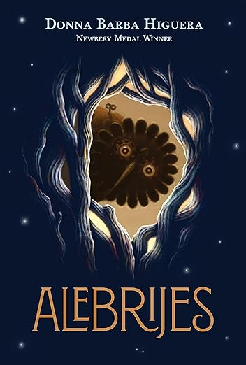 cover of Alebrijes by Donna Barba Higuera; illustration of a mechanical bird looking in a tree knothole