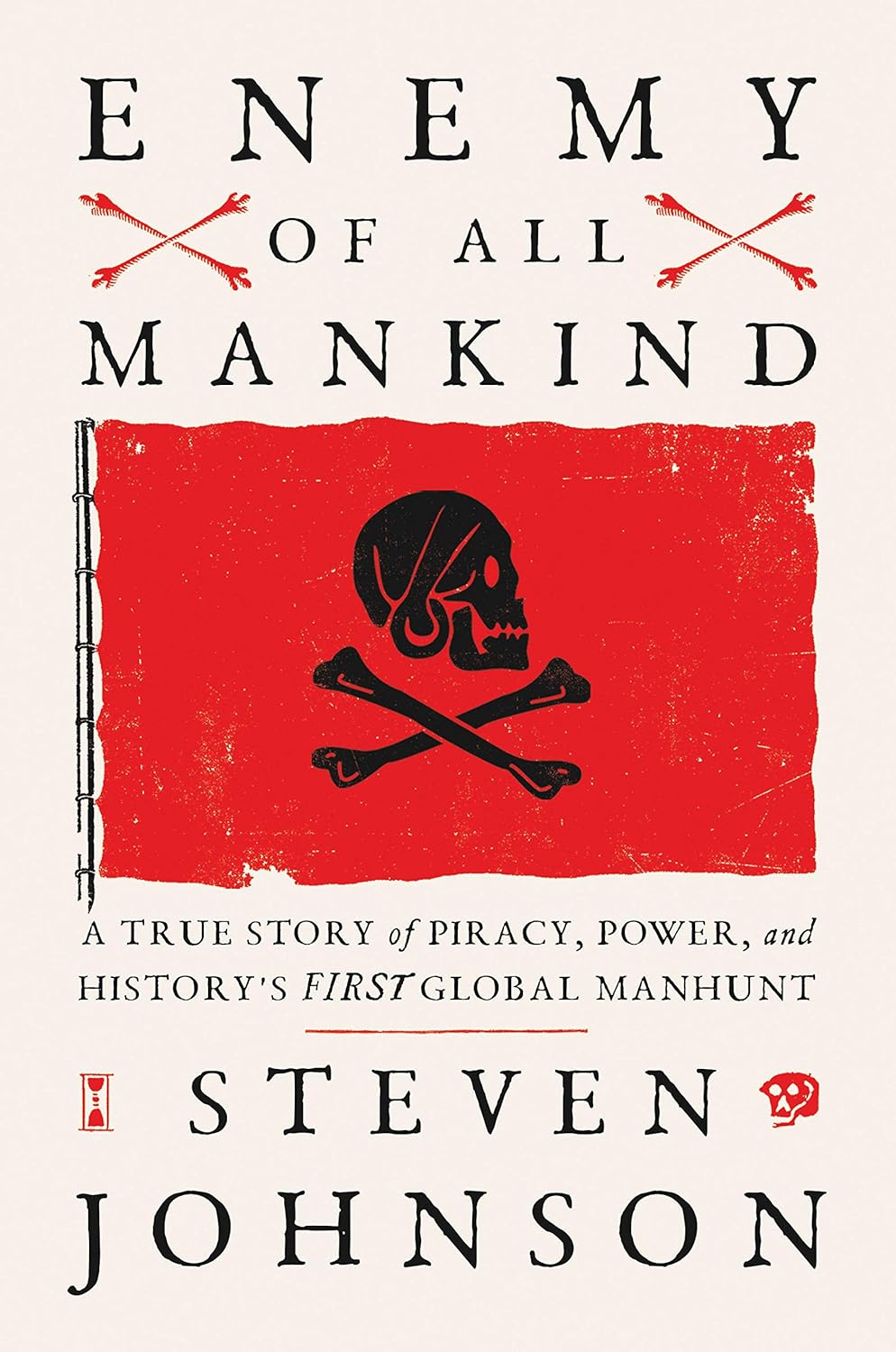 a graphic of the cover of Enemy of All Mankind by Steven Johnson