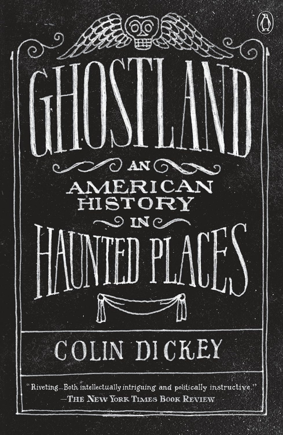 A graphic of the cover Ghostland by Colin Dickey