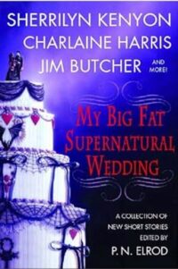 cover of My Big Fat Supernatural Wedding