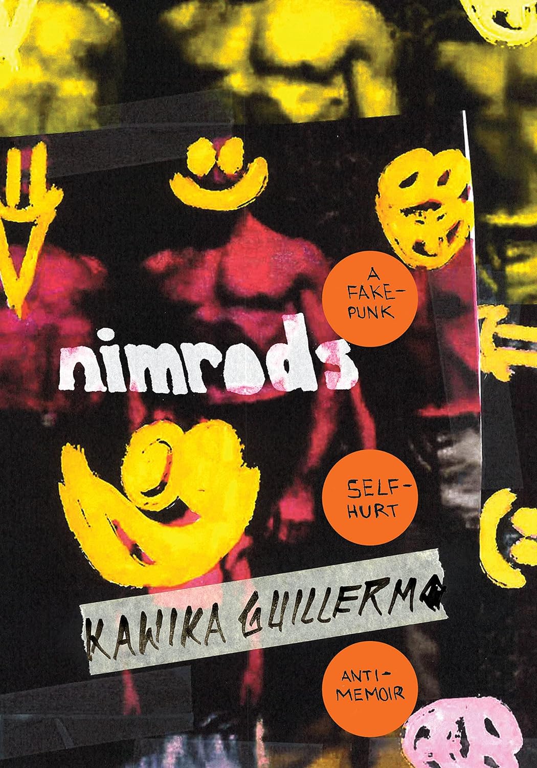 a graphic of the cover of Nimrods: a fake-punk self-hurt anti-memoir by Kawika Guillermo