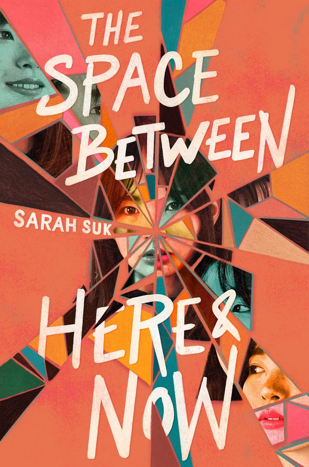 The Space Between Here and Now by Sarah Suk book cover