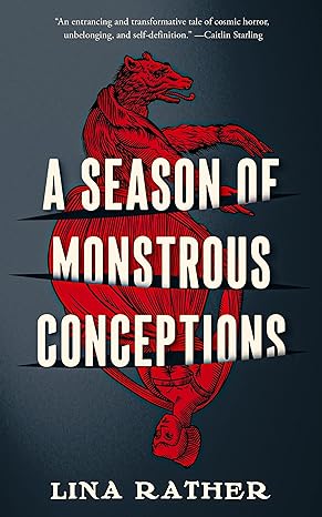 Cover of A Season of Monstrous Conceptions by Lina Rather