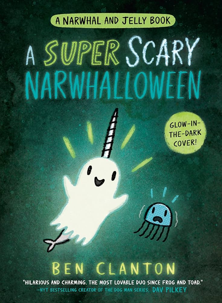 Cover of A Super Scary Narwhalloween by Clanton
