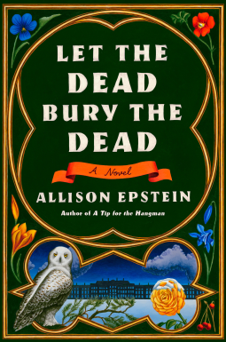 Let the Dead Bury the Dead book cover