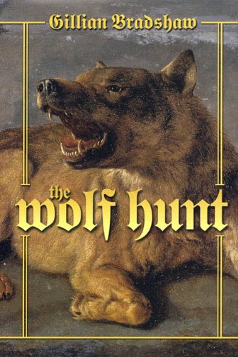 Cover of The Wolf Hunt by Gillian Bradshaw
