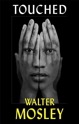 Cover of Touched by Walter Mosley