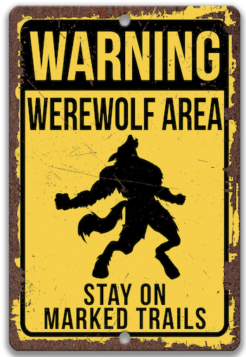 Werewolf Area sign