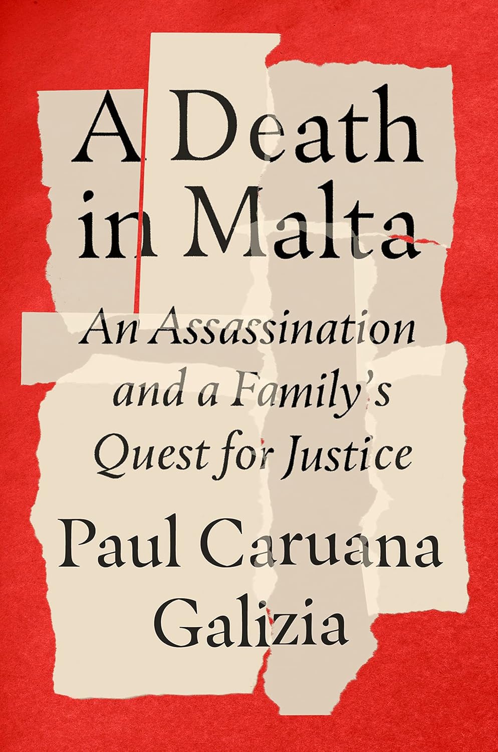 a graphic of the cover of A Death in Malta: An Assassination and a Family's Quest for Justice by Paul Caruana Galizia