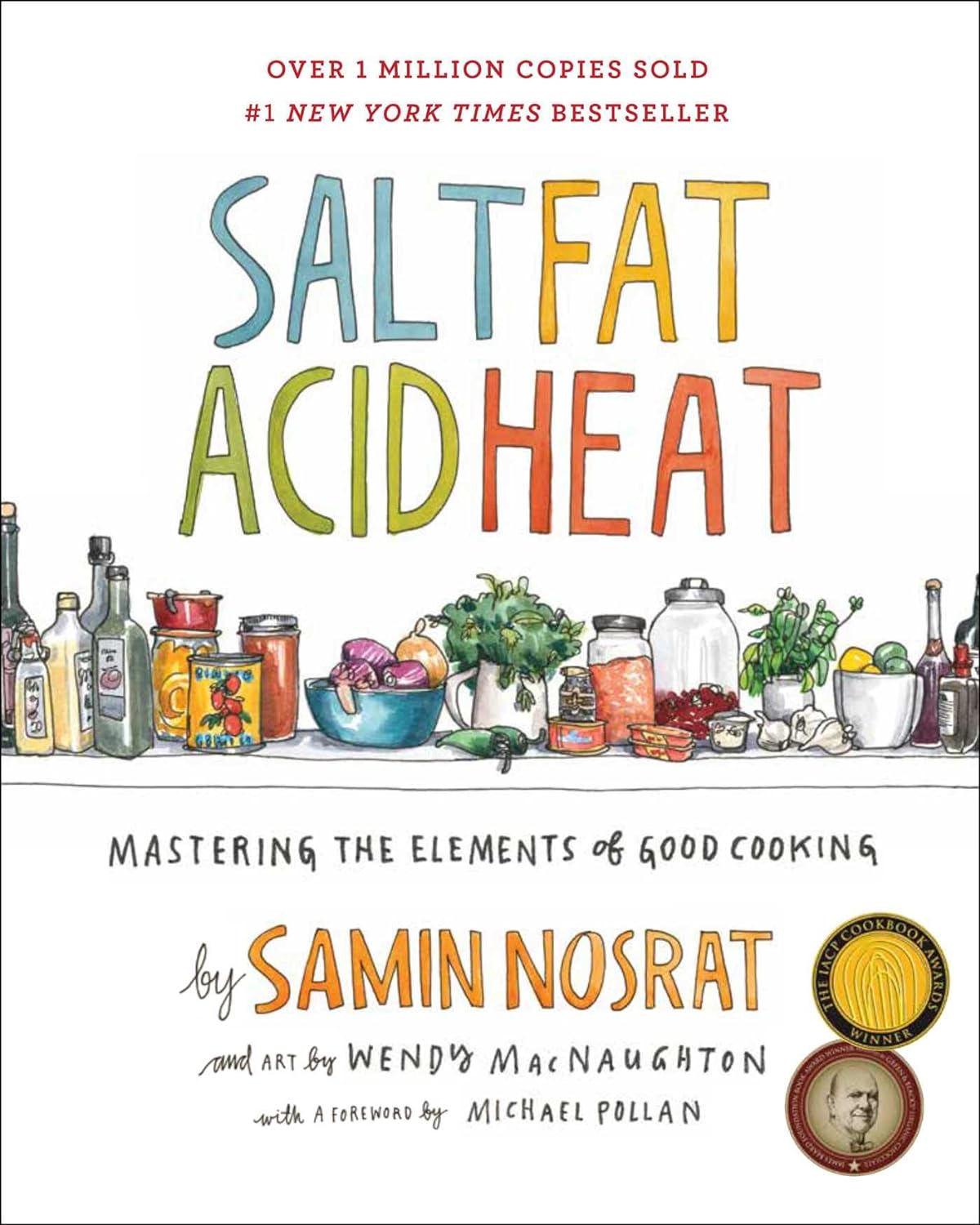 a graphic of the cover of Salt Fat Acid Heat by Samin Nosrat, Illustrated by Wendy MacNaughton 
