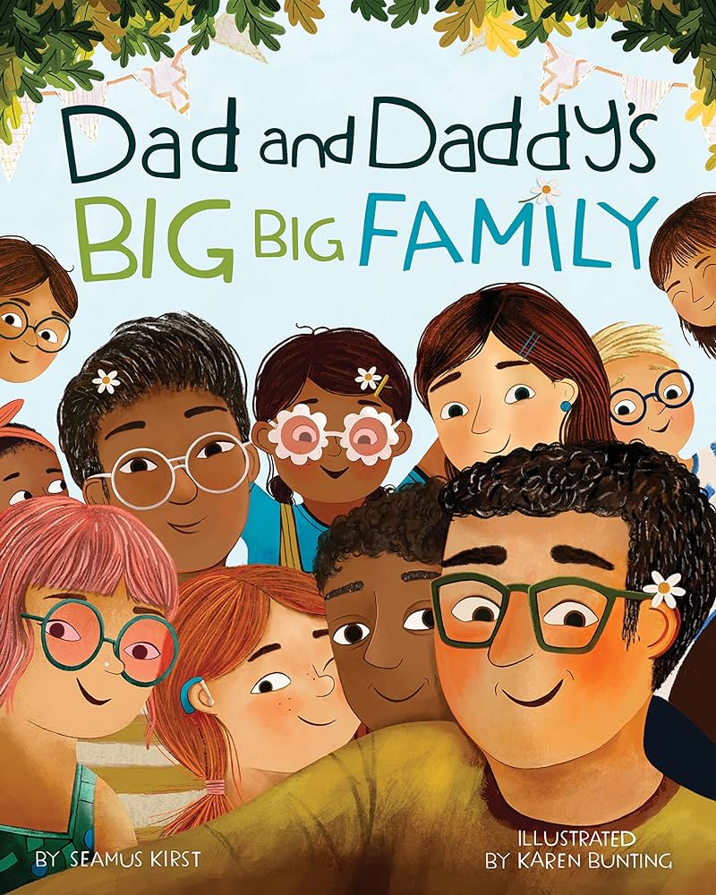 Cover of Dad and Daddy's Big Big Family by Kirst