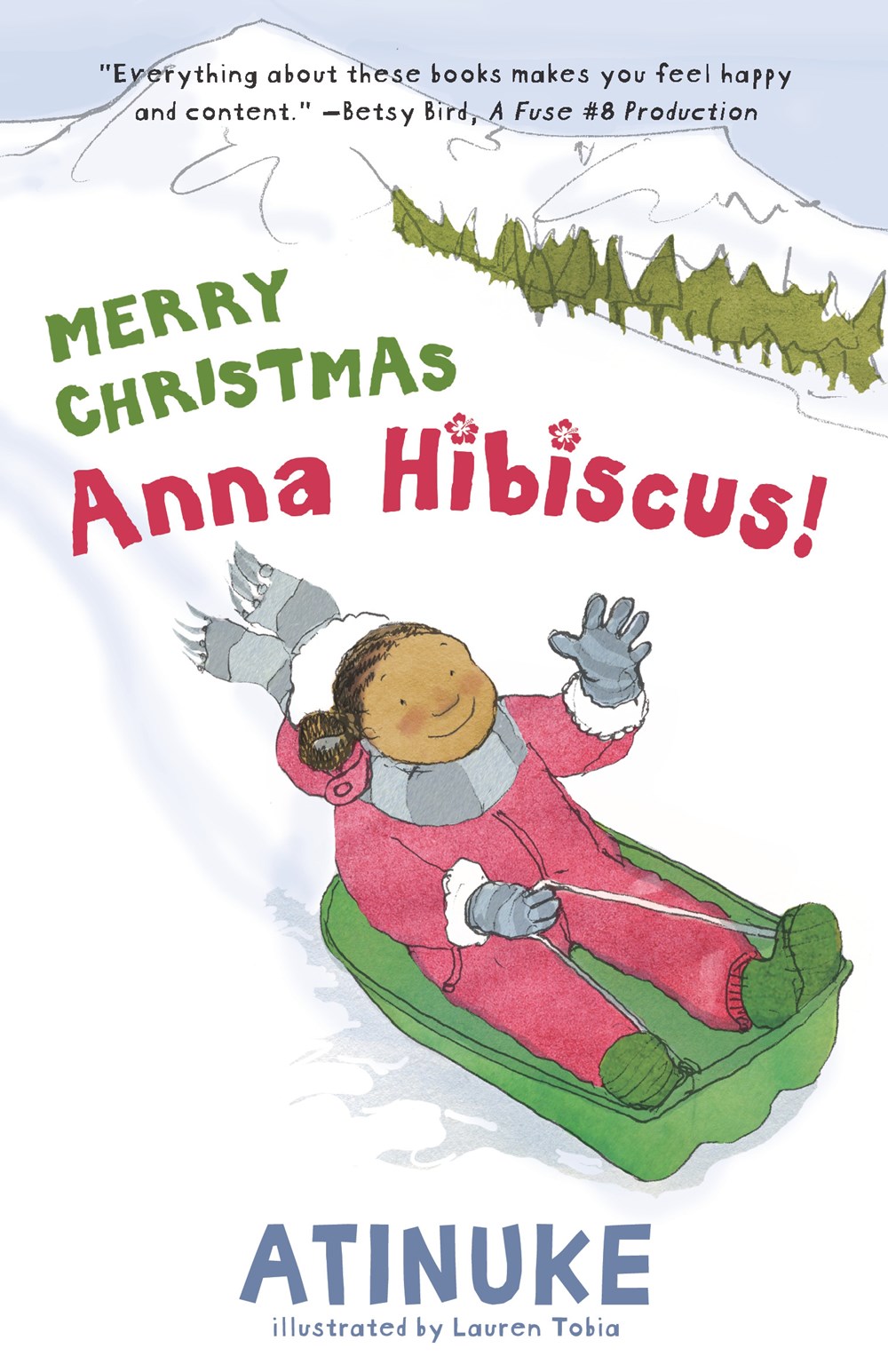 Cover of Merry Christmas, Anna Hibiscus! by Atinuke