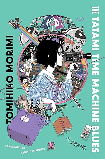 cover of The Tatami Time Machine Blues by Tomihiko Morimi