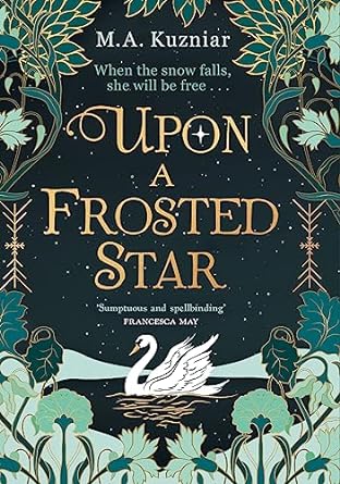 Cover of Upon a Frosted Star by M.A. Kuzniar