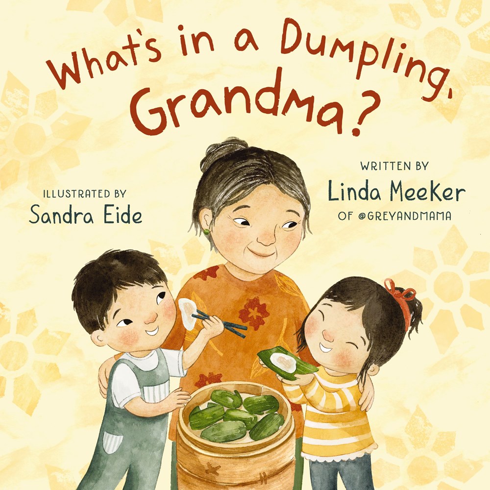 Cover of What's in a Dumpling, Grandma? by Meeker