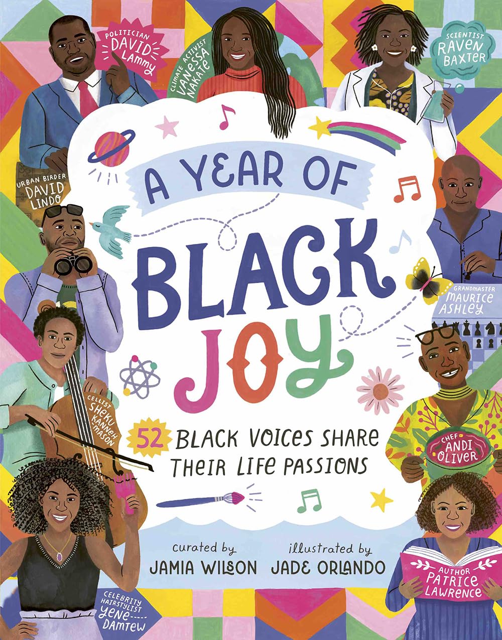 Cover of A Year of Black Joy: 52 Black Voices Share Their Life Passions by Jamia Wilson, illustrated by Jade Orlando