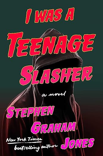 cover of I Was A Teenage Slasher by Stephen Graham Jones; image of an empty black hooded sweatshirt