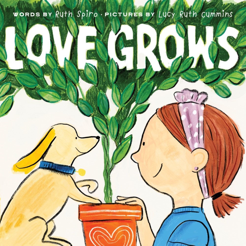 Cover of Love Grows by Ruth Spiro, illustrated by Lucy Ruth Cummins