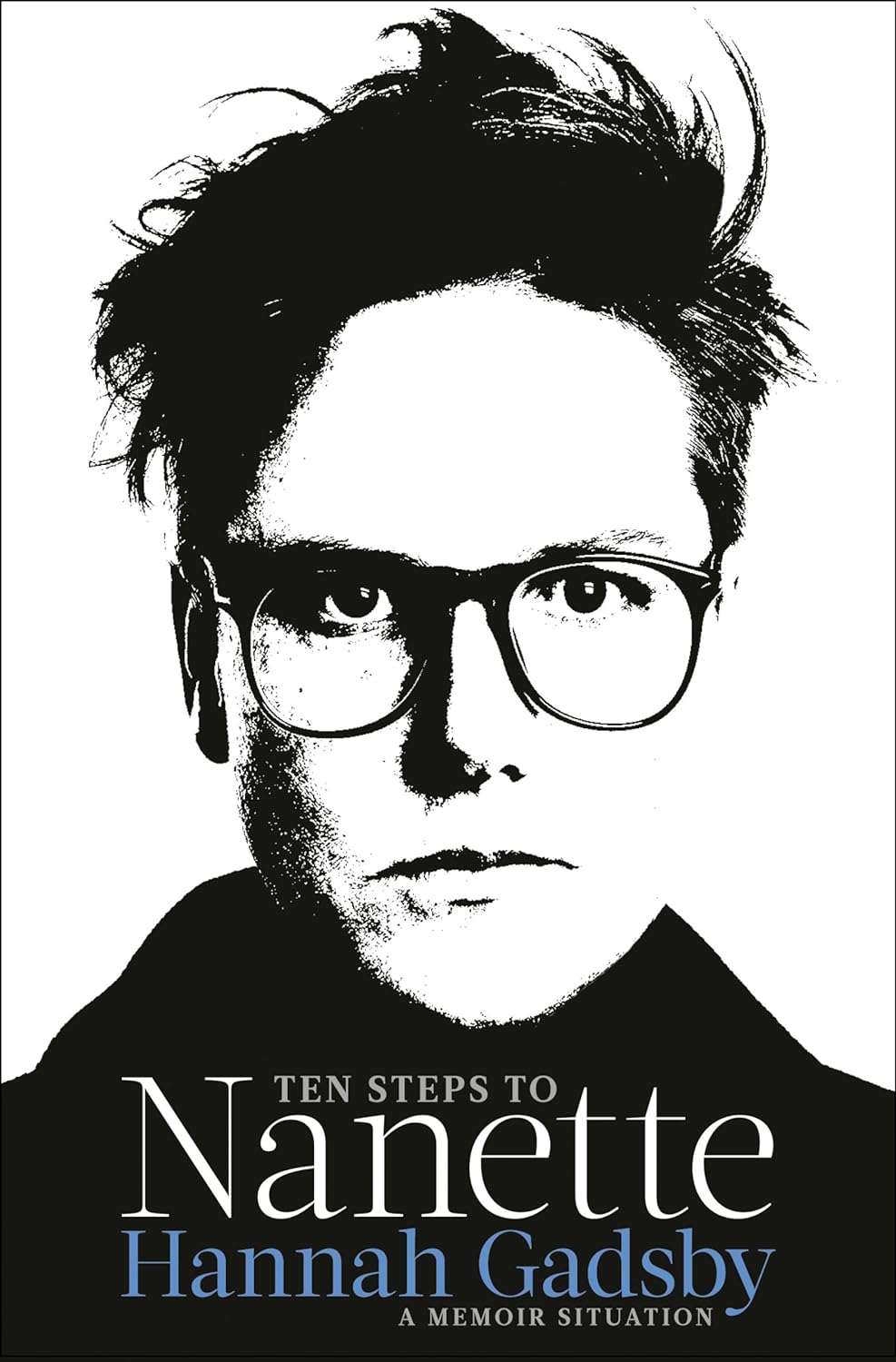 a graphic of the cover of Ten Steps to Nanette: A Memoir Situation