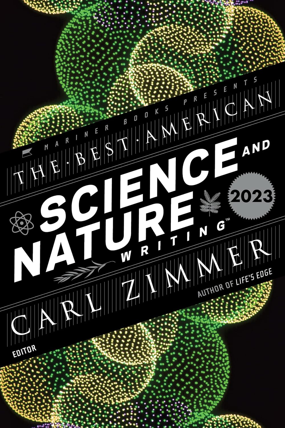 a graphic of the cover of The Best American Science and Nature Writing 2023 edited by Carl Zimmer