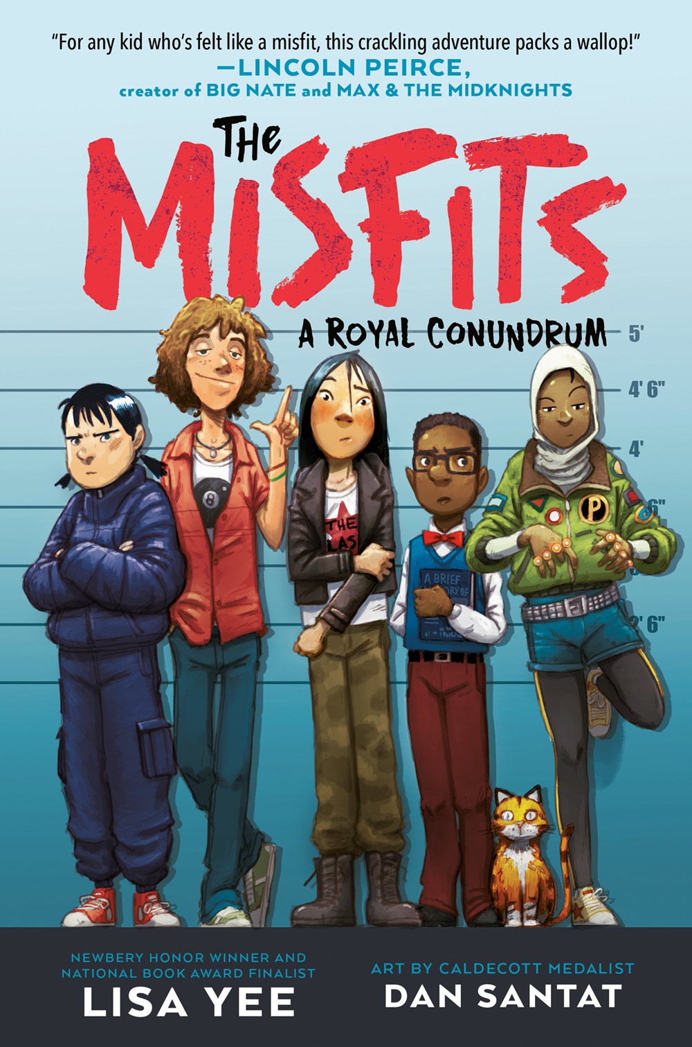 The Misfits #1: A Royal Conundrum by Lisa Yee, illustrated by Dan Santat