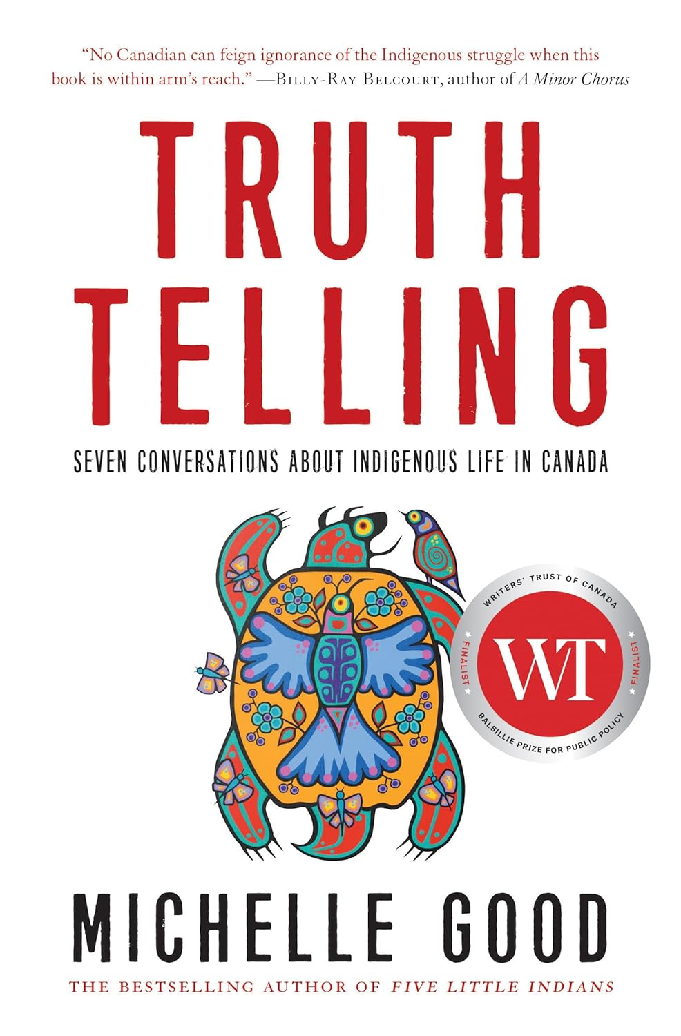 a graphic of the cover of Truth Telling: Seven Conversations About Indigenous Life in Canada by Michelle Good