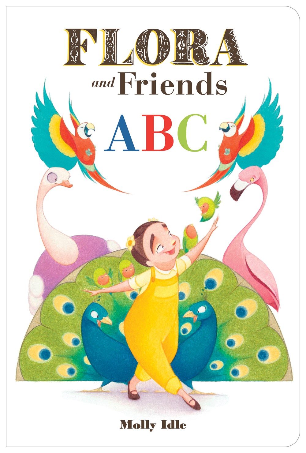 Cover of Flora and Friends ABC by Idle