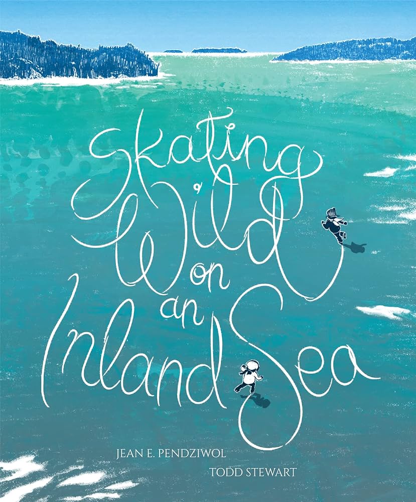 Cover of Skating Wild on an Inland Sea by Pendziwol